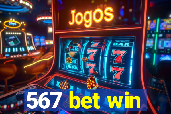 567 bet win